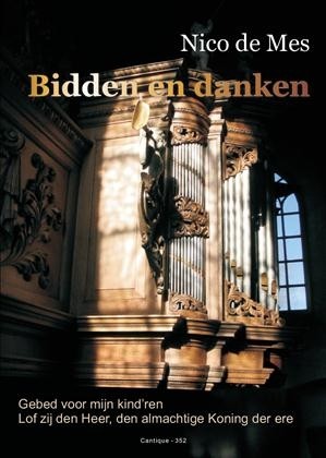 Mes, Nico de - Bidden en danken (Nieuw!)