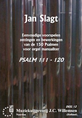 Slagt, Jan - Eenvoudige Psalm voorspelen deel 12 (Psalm 111-120)