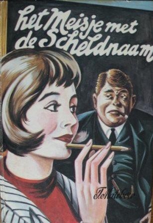 Mateboer, T. - Meisje met de scheldnaam