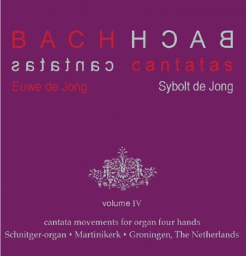 Jong, Eeuwe & Sybolt - Bach Cantates for Organ