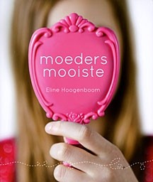 Hoogenboom, Eline - Moeders mooiste (Nieuw!)