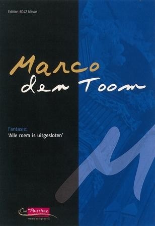 Toom, Marco den - Alle roem is uitgesloten (Klavar)
