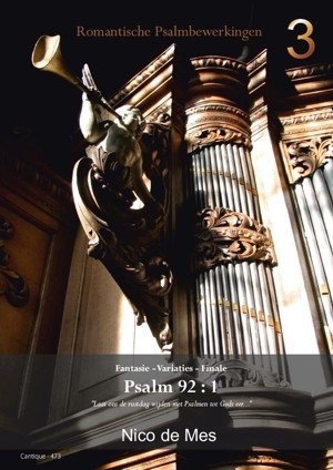 Mes, Nico de - Romantische Psalmbewerkingen (3) Psalm 92