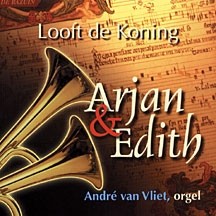 Arjan & Edith - Looft de Koning (Aanbieding!)