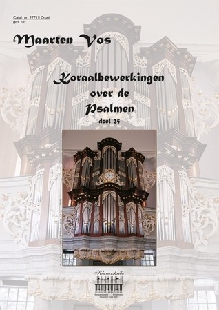 Vos, Maarten - Psalmbewerkingen (deel 25) (Klavar)