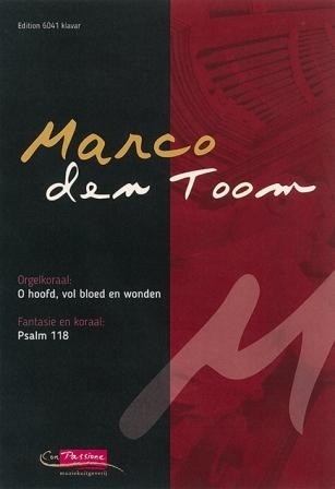 Toom, Marco den - Psalm 118 & O hoofd, vol bloed en wonden (Klavar)