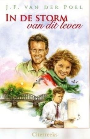 Poel, J.F. van der - In de storm van dit leven