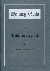 Koelman, Jacobus - De weg Gods
