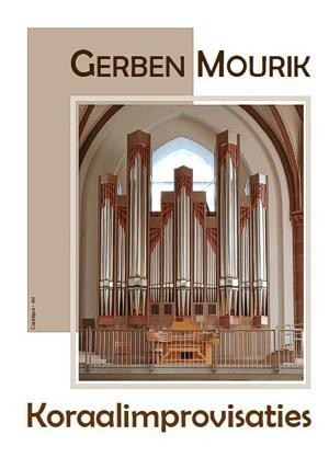 Mourik, Gerben - Koraalimprovisaties Psalmen