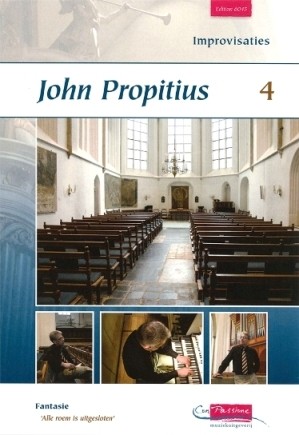 Propitius, John - Improvisaties (4) Alle roem is uitgesloten