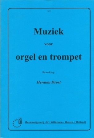 Drost, Herman - Muziek voor orgel en trompet