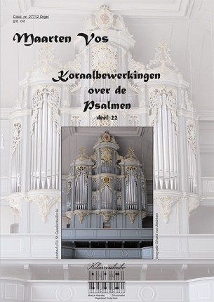 Vos, Maarten - Psalmbewerkingen (deel 22) (Klavar)