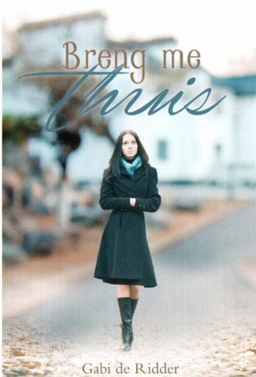 Ridder, Gaby de - Breng me thuis