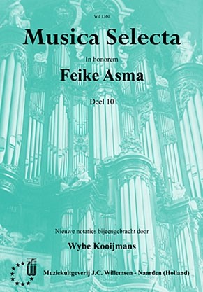 Asma, Feike - (10) Musica Selecta: Psalmen 24, 38, 77, 84, 15, 147, 146
