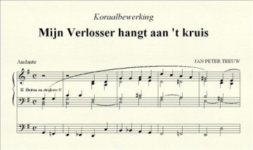 Teeuw, Jan Peter - deel 6 - Koraalbewerkingen