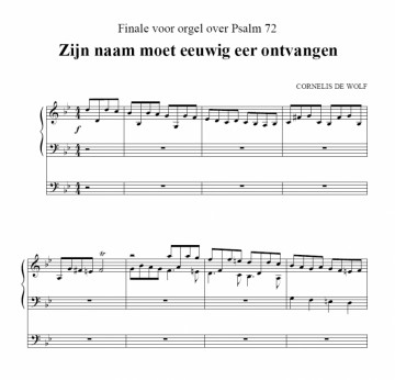 Wolf, Cornelis de - Finale over Psalm 72 (Nieuw!)