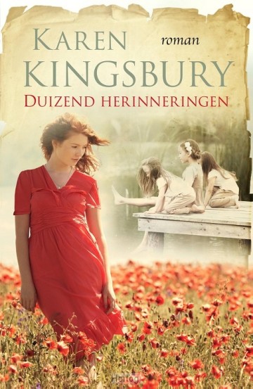 Kingsbury, Karen - Duizend herinneringen