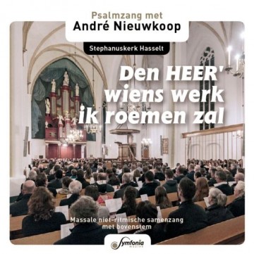 Nieuwkoop, Andre -   Den Heer' wiens werk ik roemen zal