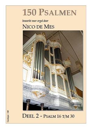 Mes, Nico de - 150 Psalmen deel 2 (16-30)