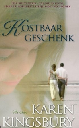Kingsbury, Karen - Kostbaar geschenk