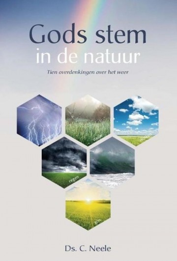 Neele, C. - Gods stem in de natuur