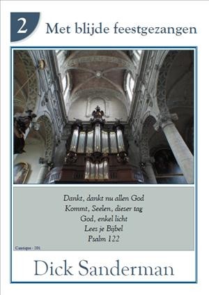 Sanderman, Dick - Met blijde feestgezangen (deel 2)