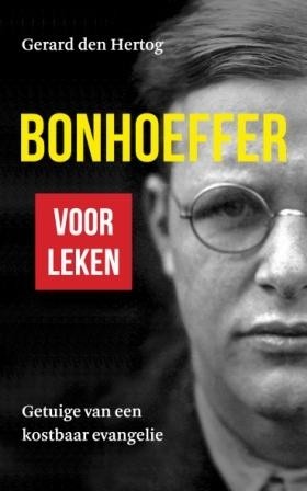 Hertog, Gerard den - Bonhoeffer voor leken