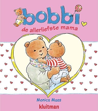 Maas, Monica - Bobbi en de allerliefste mama