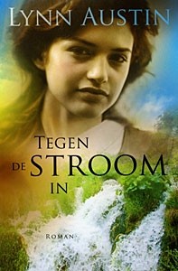 Austin, Lynn - Tegen de stroom in (Mid-price actie)