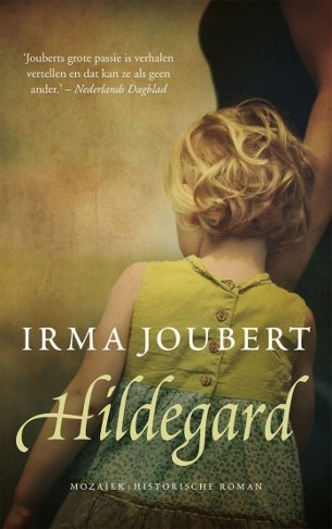 Joubert, Irma - Hildegard (1e deel van een nieuwe trilogie!)