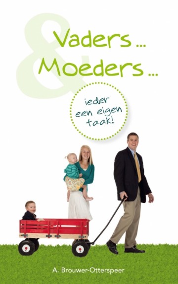 Brouwer-Otterspeer, A. - Vaders... en Moeders...