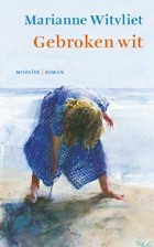 Witvliet, Marianne - Gebroken wit