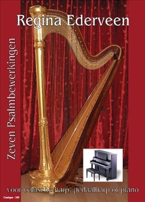 Ederveen, Regina - Zeven Psalmbewerkingen voor harp, pedaalharp of piano