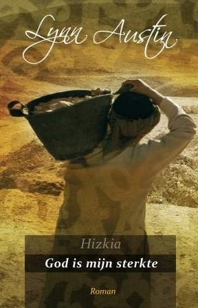 Austin, Lynn - God is mijn sterkte (Hizkia-1)