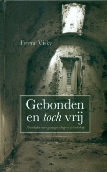 Visky Ference - Gebonden en toch vrij