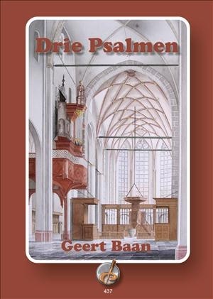 Baan, Geert - Drie Psalmbewerkingen voor orgel