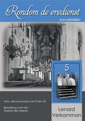 Verkamman, Lenard - Rondom de eredienst (5) (Klavar)