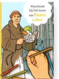 Kloosterman-Coster, Willemieke - Kleurboek bij het leven van Maarten Luther