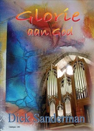 Sanderman, Dick - Glorie aan God