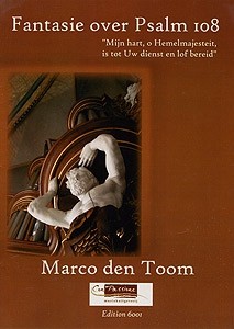 Toom, Marco den - Fantasie over Psalm 108