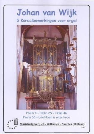 Wijk, Johan van - Vijf Koraalbewerkingen