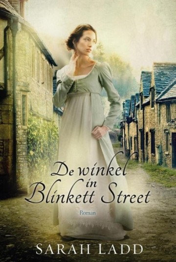 Ladd, Sarah - De winkel in Blinkett Street
