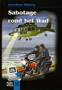 Blijdorp, Janwillem - Sabotage rond het wad
