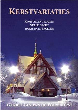 Werfhorst, Gerrit Jan van de - Kerstvariaties (1)