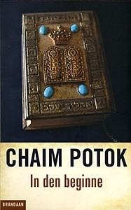 Potok, Chaim - In den beginne (Actie!)