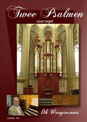Weegenaar, Ab - Twee Psalmen voor orgel