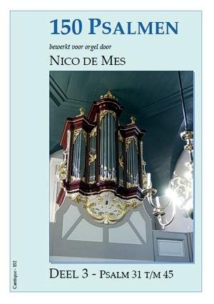 Mes, Nico de - 150 Psalmen deel 3 (31-45)