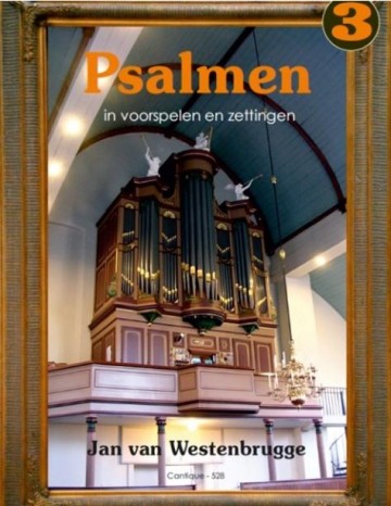 Westenbrugge, Jan van - Psalmen in voorspelen (3)