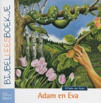 Haan, Ditteke den - Adam en Eva (Bijbelleesboekje OT2)