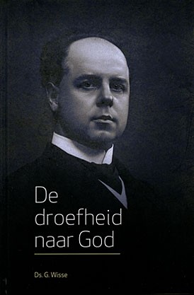 Wisse, G. - De Droefheid naar God